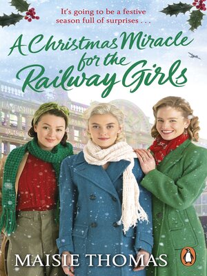 cover image of A Christmas Miracle for the Railway Girls